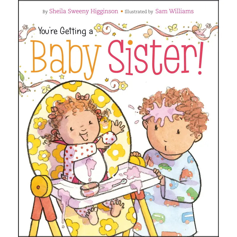 Book cover of 'You're Getting a Baby Sister!' with illustrations of two children and a baby doll.