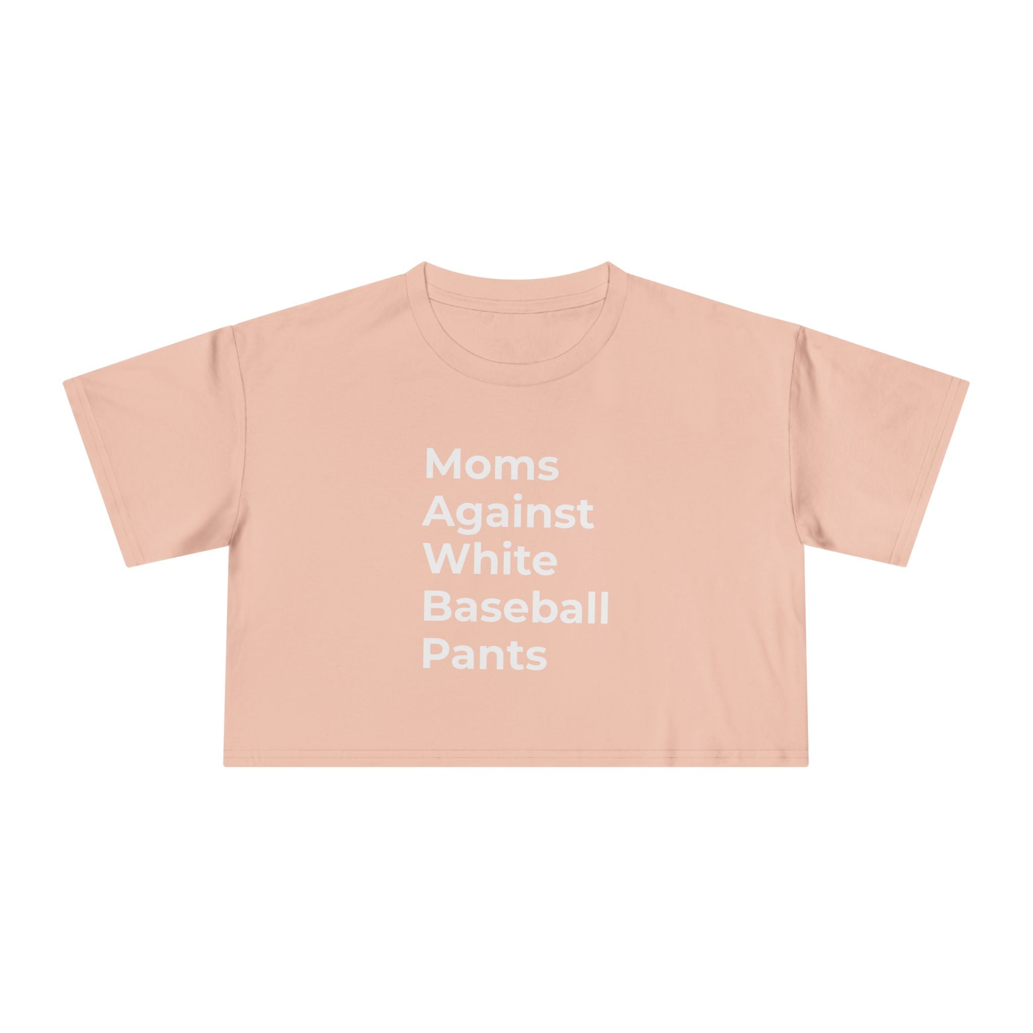 Pink crop top with text 'Moms Against White Baseball Pants'