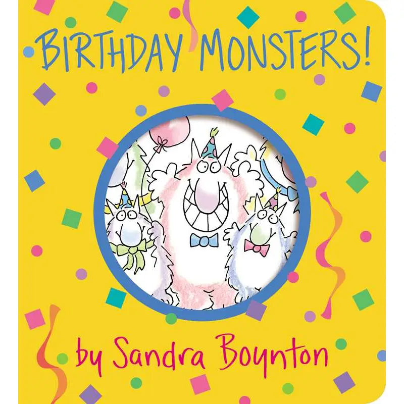 Book cover of 'Birthday Monsters!' by Sandra Boynton with colorful design and monster illustration.