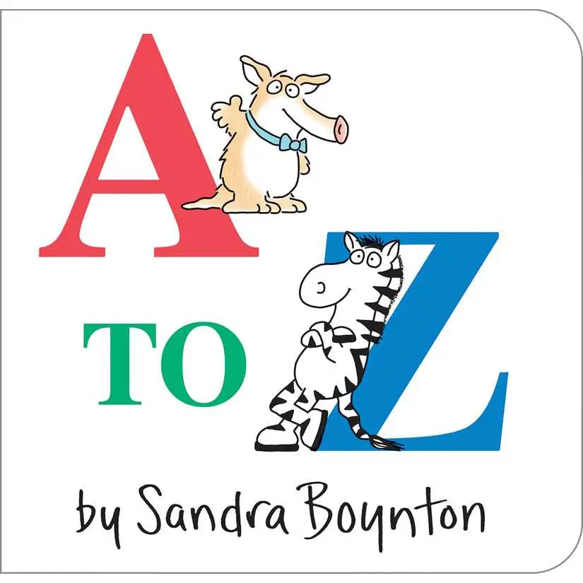 Book cover of 'A to Z' by Sandra Boynton with colorful letters and cartoon animals.